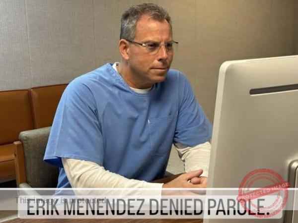 California Parole Board Denies Release of Erik Menendez Despite Sentence Reduction Allowing Eligibility for Freedom