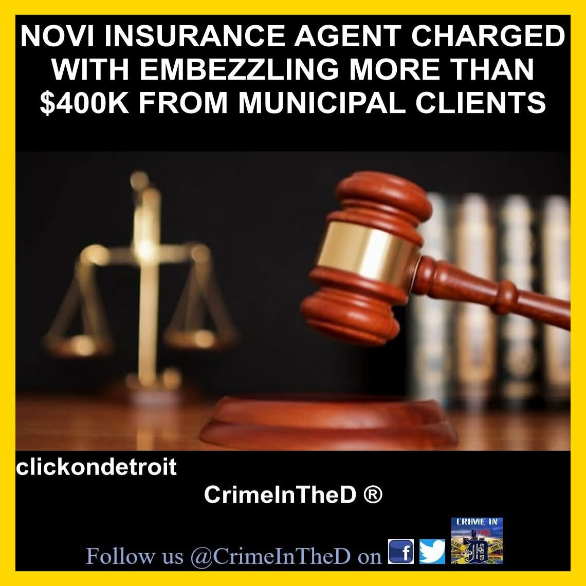 Novi Insurance Agent Accused of Forging Client Letters, Embezzling Over $400,000 in Premiums